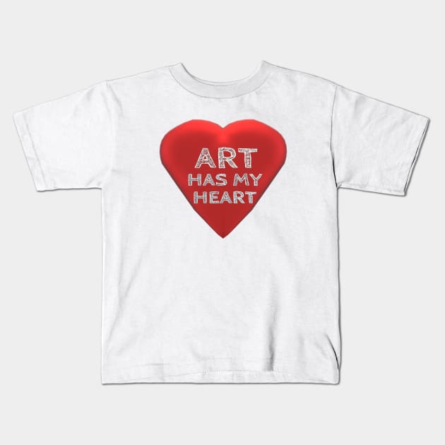 Art Has My Heart Art Lover Statement (White Background) Kids T-Shirt by Art By LM Designs 
